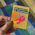 STICKERS - SOLIDARITY IS WEAPONS