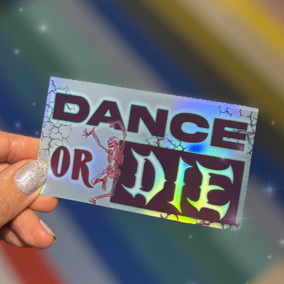 STICKERS -  Dance or die