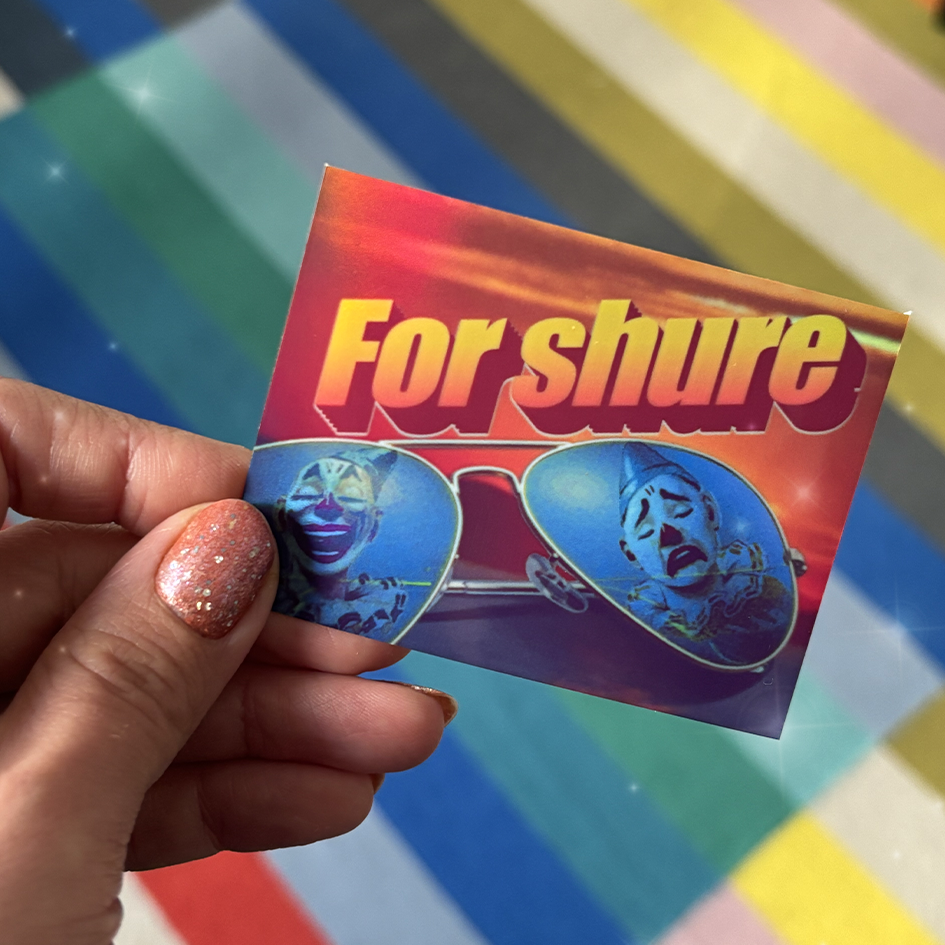 STICKERS - FOR SHURE